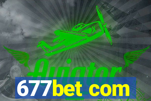 677bet com